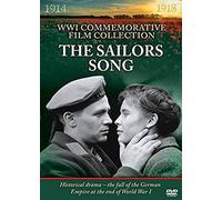 Ww1 Film Collection - The Sailor'S Song [Edizione: Regno Unito]