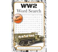 WW2 Word Search: Crossword Puzzles with Easy to Read Print about WW2, Vehicles, Locations and More | 6x9 inches, 120 pages | 50+ Puzzles ... Gift for Vacations, Holidays and Relaxation
