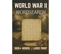WW2 Word Search: Large Print Puzzle Book Of World War Two History