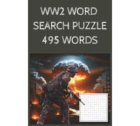 WW2 Word Search Puzzle Book: Word Searches with Easy to Read Print about WW2, Military Vehicles, Weapons and More | 6x9 inches, 110 pages | 50+ Puzzles ... Gift for Vacations, Holidays and Free Times