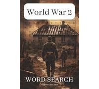 WW2 Word Search: Word Searches with Easy-to-Read Print about World War 2, Battles, Weapons and More | 6x9 inches, 110 pages | 50+ Puzzles ... Gift for Vacations, Holidays and Free Times