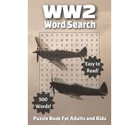 WW2 Word Search: WWII Themed Puzzle Book in Large Print for Every Generation 3rd Edition