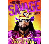 WWE: Randy Savage Unreleased - The Unseen Matches Of The Macho Man