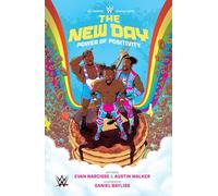 WWE: The New Day; Power of Positivity 1