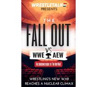 WWE vs AEW: The Fall Out: Wrestling's New War Reaches a Nuclear Climax
