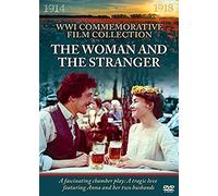 WWI Film Collection: The Woman and The Stranger [DVD]
