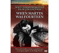 WWI Film Collection: When Martin was Fourteen [DVD]
