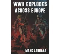 WWII Explodes Across Europe
