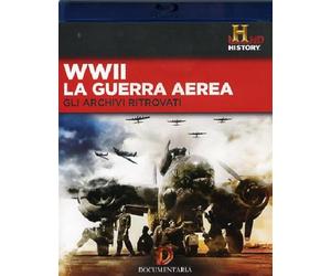 WWII - La guerra aerea - Gli archivi ritrovati