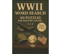 WWII Word Search: 60 Large Print Puzzles for History Lovers - Includes D Day, Pearl Harbor, VE Day and More