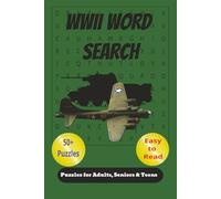 WWII Word Search Puzzle Book: Word Searches With Easy to Read Print About WWII, WWII Planes, Tanks, and More | 6 X 9 inches, 110 pages | 50+ ... Airplane Rides, Camping and Leisure time.