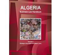 Www Ibpus Com Algeria Business Law Handbook Volume 1 Strategic Infor (Tascabile)