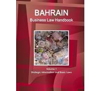 Www Ibpus Com Bahrain Business Law Handbook Volume 1 Strategic Infor (Tascabile)