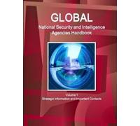 Www Ibpus Com Global National Security and Intelligence Agencies Han (Tascabile)