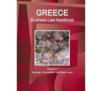 Www Ibpus Com Greece Business Law Handbook Volume 1 Strategic Inform (Tascabile)