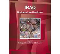 Www Ibpus Com Iraq Business Law Handbook Volume 1 Strategic Informat (Tascabile)