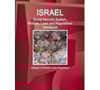 Www Ibpus Com Israel Social Security System, Policies, Laws and Regu (Tascabile)