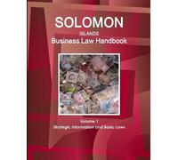 Www Ibpus Com Solomon Islands Business Law Handbook Volume 1 Strateg (Tascabile)