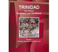 Www Ibpus Com Trinidad and Tobago Business Law Handbook Volume 1 Str (Tascabile)