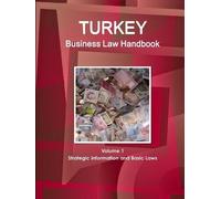 Www Ibpus Com Turkey Business Law Handbook Volume 1 Strategic Inform (Tascabile)