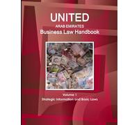 Www Ibpus Com United Arab Emirates Business Law Handbook Volume 1 St (Tascabile)