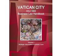 Www Ibpus Com Vatican City (Holy See) Business Law Handbook Volume 1 (Tascabile)