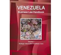 Www Ibpus Com Venezuela Business Law Handbook Volume 1 Strategic Inf (Tascabile)