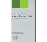 www.letteratura.global. Il romanzo dopo il postmoderno