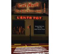 Wyatt,Carl & the Delta Voodoo - Live at the Entrapot