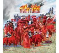 Wyatt Flores - Welcome To The Plains