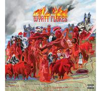 Wyatt Flores - Welcome To The Plains