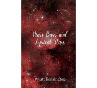 Wyatt Kensington Mars Bars and Lyrical Stars (Tascabile)
