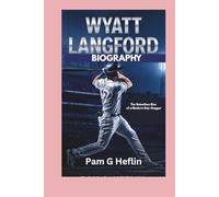 Wyatt Langford Biography: The Relentless Rise of a Modern-Day Slugger