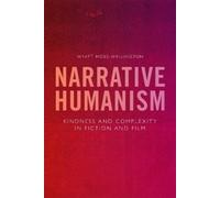 Wyatt Moss-Wellington Narrative Humanism (Tascabile)