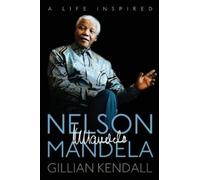 Wyatt North Gillian Kendall Nelson Mandela (Tascabile)