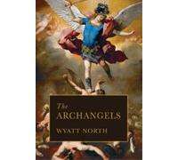 Wyatt North The Archangels (Tascabile)