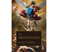 Wyatt North The Archangels (Tascabile)