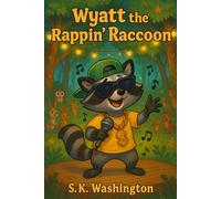 Wyatt The Rappin' Raccoon