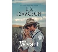 Wyatt: Una Storia d'Amore dei Fratelli Walker
