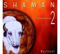 Wychazel - Shaman 2 The Healing Drum