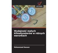Wydajno¿¿ ma¿ych klimatyzatorów w ró¿nych warunkach