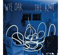 WYE OAK - KNOT