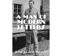 Wylie Graham McLallen A Man of Modern Letters (Tascabile)