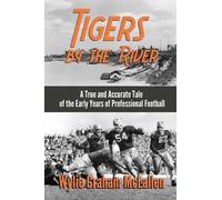 Wylie Graham McLallen Tigers by the River (Tascabile)