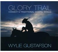 Wylie & The Wild West - Glory Trail