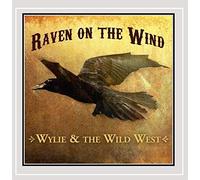 Wylie & the Wild West - Raven on the Wind