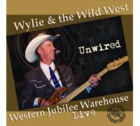 Wylie & The Wild West Unwired (CD) Album