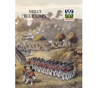 Wylly H C Colonel Neill's 'Blue Caps' VOL 1 1639-1826 (Tascabile)