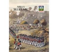 Wylly H C Colonel Neill's 'Blue Caps' VOL 2 1826-1914 (Tascabile)