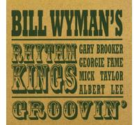 Wyman,Bill'S Rhythm Kings - Groovin